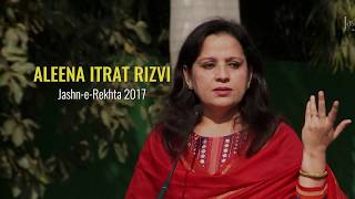 Aleena Itrat | Jashn-e-Rekhta 2017 | Khawateen Ka Mushaira