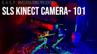 SLS Kinect Camera- 101