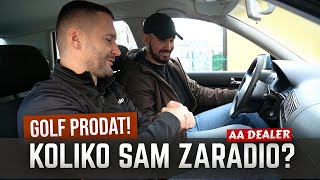 Golf PRODAT! Koliko sam zaradio? | AA Dealer ep.6