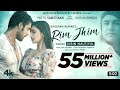 Rim Jhim (Lyrical) | Jubin Nautiyal| Ami Mishra | Parth S, Diksha s, | Kunal V | ashish S