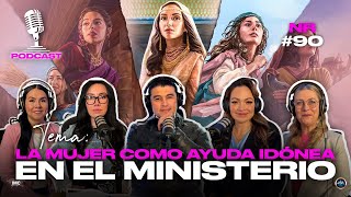 La Mujer como Ayuda Idónea en el Ministerio #90