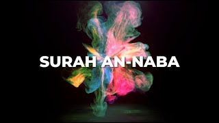 SURAH AN-NABA | MASJID IBNU MAS'UD | MASJID AL AKRAM DATUK KERAMAH | MASJID AL MUTTAQIN