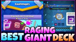 BEST DECK FOR RAGING GIANT CHALLENGE | CLASH ROYALE