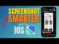 iOS 26 Screenshot Upgrade: Capture Smarter, Not Harder!