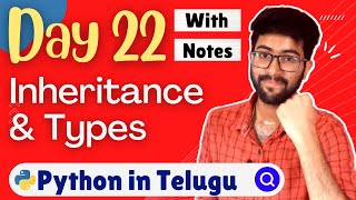 Day 22 : Inheritance & Types in python | Python Course in Telugu | Vamsi Bhavani