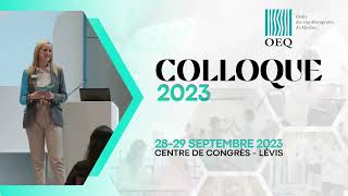 Venez nous voir à Lévis lors du Colloque 2023 de l'OEQ