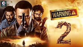 Warning 2 | Prince Kanwaljit Singh, Dheeraj Kumar, Gippy Grewal | Official Trailer, Release Date