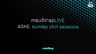 mau5trapLIVE: sunday chill sessions with ASHE