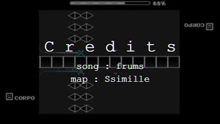 (geometry dash) frums - C r e d i t s by Ssimille