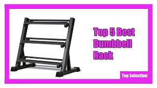 ✅ Top 5 Best Dumbbell Rack