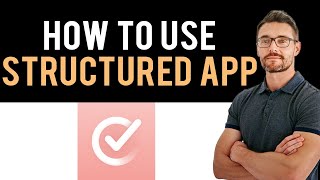 ✅ How To Use Structured Daily Planner App? (Full Guide)