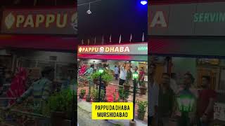 Pappu Da Dhaba Murshidabad 😍 #arkovlogtech #pappudadhaba #murshidabad #tealover #travel