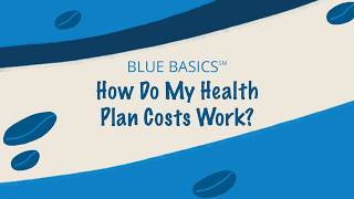 How Health Insurance Costs Work