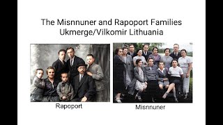 The Misnnuner and Rapoprt Families at Ukmerge/Vilkomir Lithuania  1938