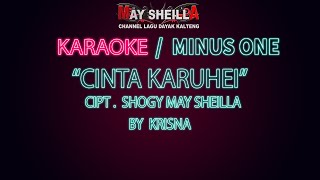 KARAOKE / MINUS ONE | CINTA KARUHEI | KRISNA | OFFICIAL VIDEO LIRIK 2021