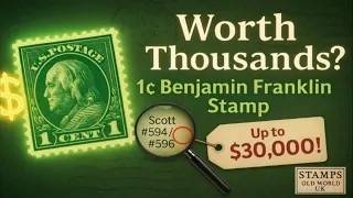 1 Cent Benjamin Franklin Stamp Value in 2025 – Rare Varieties Worth Thousands!