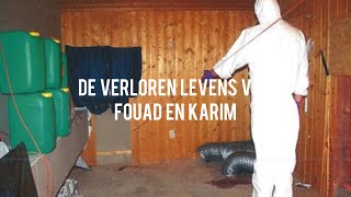 S1 | De verloren levens van Fouad en Karim.