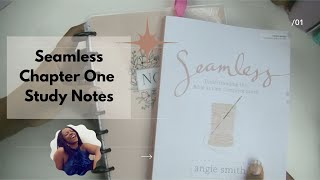 Seamless Chapter One Study Notes