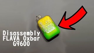 DISASSEMBLY: FLAVA OXBAR G9500