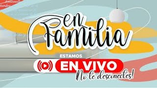 ¿Cómo estamos ejerciendo la autoridad en la familia? | EN FAMILIA por #fuegoam 1.130 AM | 29/01/25