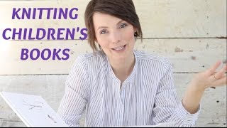 Kristy Glass Knits: Favorite Knitting Children's Books