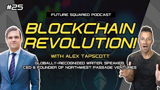 Episode #25 - Alex Tapscott on the Blockchain Revolution