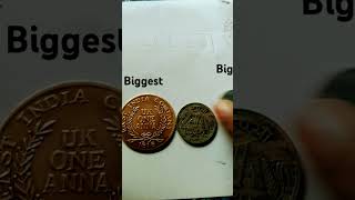 Normal 1 rupees vs big size 1 rupees vs 1 Anna East India company coin