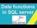 Date functions in SQL server