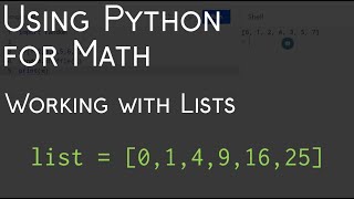 Using Python for Math | Working with Lists in Python | BHNmath