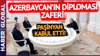 Azerbaycan Diplomasisinin Zaferi! Ermenistan Karabağ'ı Tanımaya Hazır! Moskova'da 3'lü Zirve Kararı!