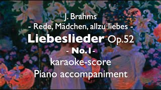 [ Liebeslieder Op.52 No.1 ]  J. Brahms   Piano accompaniment(karaoke-score)