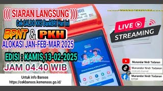 [LIVE] CEK SALDO KKS BPNT PKH HARI INI EDISI KAMIS 13 FEBRUARI 2025 JAM 04.50 WIB