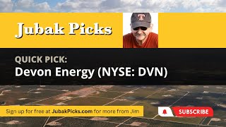 Devon Energy (NYSE: DVN) Quick Pick from Jubak Picks, Jim Jubak