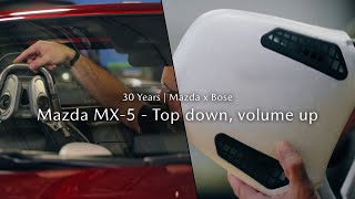 Mazda x Bose sound systems | Mazda MX-5 – Kalechen ned, volumen op