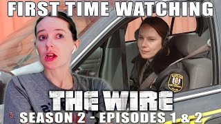 THE WIRE | TV Reaction | Season 2 - Ep. 1 + 2 | First Time Watching | Harbor Patrol!