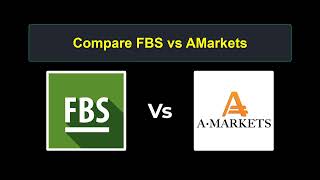 Compare FBS with AMarkets - Which is better? Which broker to choose?