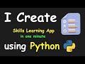 I CREATE SKILL LEARNING APP IN 1 MIN USING PYTHON & LEARN PYTHON BY BUILDING SIMPLE PROJECTS