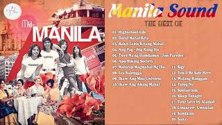 MANILA SOUND , Non Stop CLASSIC HITS 70's 80's 90's, OPM Classic!