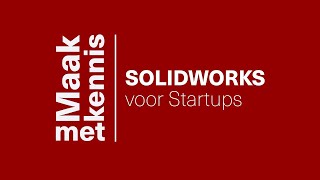 Maak kennis met SOLIDWORKS voor Startups