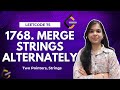 1768. Merge Strings Alternately | Leetcode 75 | O(n) | Strings