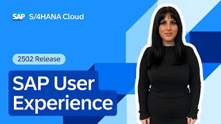 SAP User Experience in SAP S/4HANA Cloud Public Edition 2502