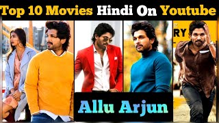 Allu Arjun Top 10 Blockbuster Movies In Hindi 2022-23 | Allu Arjun Movies On Youtube @ Fact Tv India