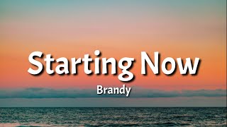 Download Lagu Brandy Starting Now... MP3 Gratis