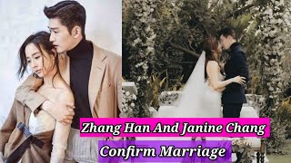 Zhang Han And Janine Chang Finally Confirm Marriage After 4 Years Relationship 2022