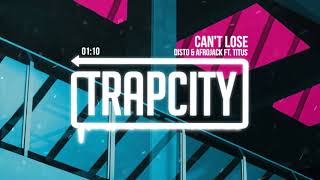 DISTO & Afrojack ft. TITUS - Can't Lose