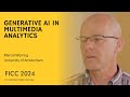 Generative AI in Multimedia Analytics: Insights from Marcel Worring | FICC 2024