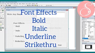 Microsoft Visual Basic 6.0 Program for using Bold, Italic, Underline, Strikethru effects on Text