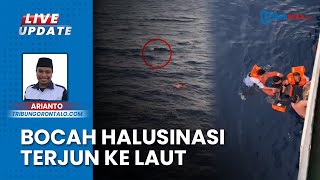 Halusinasi, Penumpang KMP Moinit Asal Gorontalo Lompat ke Laut: Melihat Sosok Hitam Badan Besar