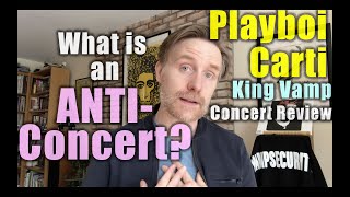 Playboi Carti ANTI-Concert Review : Rochester, NY (December 8, 2021)