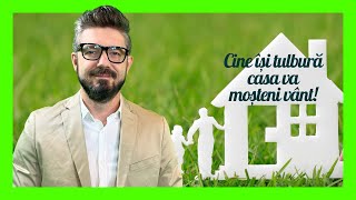 Cine își tulbură casa va moșteni vânt!  | Daniel Bota, pastor-psihoterapeut